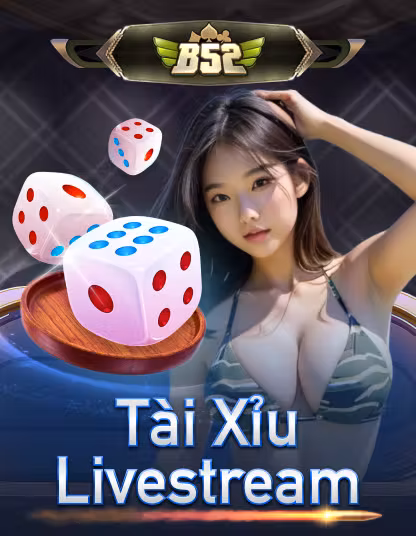 hot lucky 7s B52 Tài Xỉu Livestream